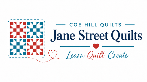 Jane Street Quilts/ Coe Hill Quilts